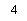 �������: 4